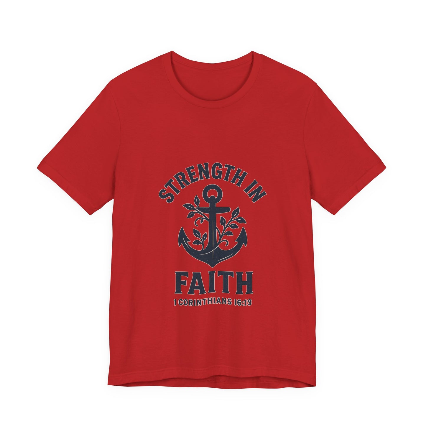Strength In Faith Tee