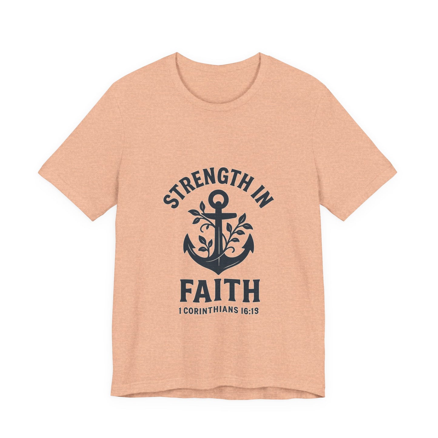 Strength In Faith Tee