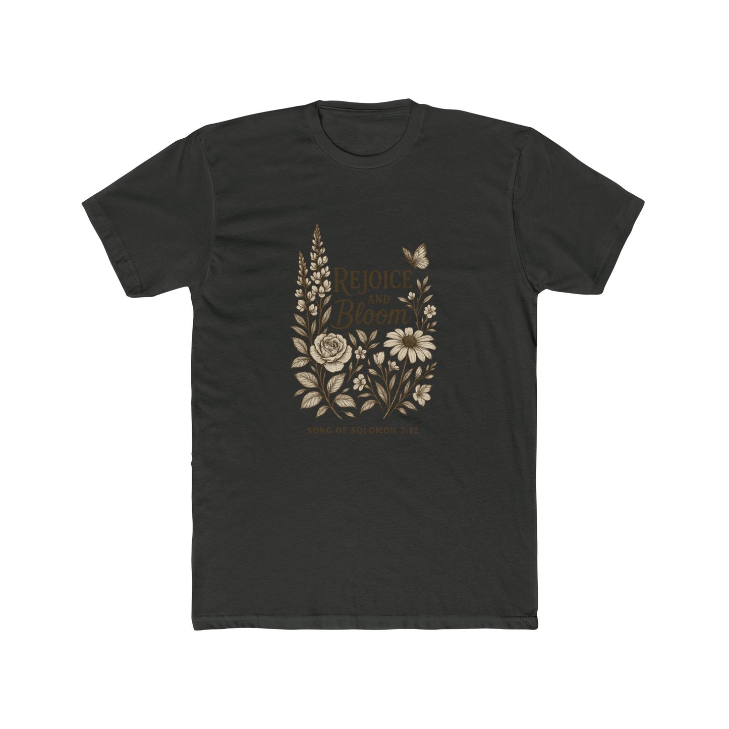 Rejoice and Bloom Tee