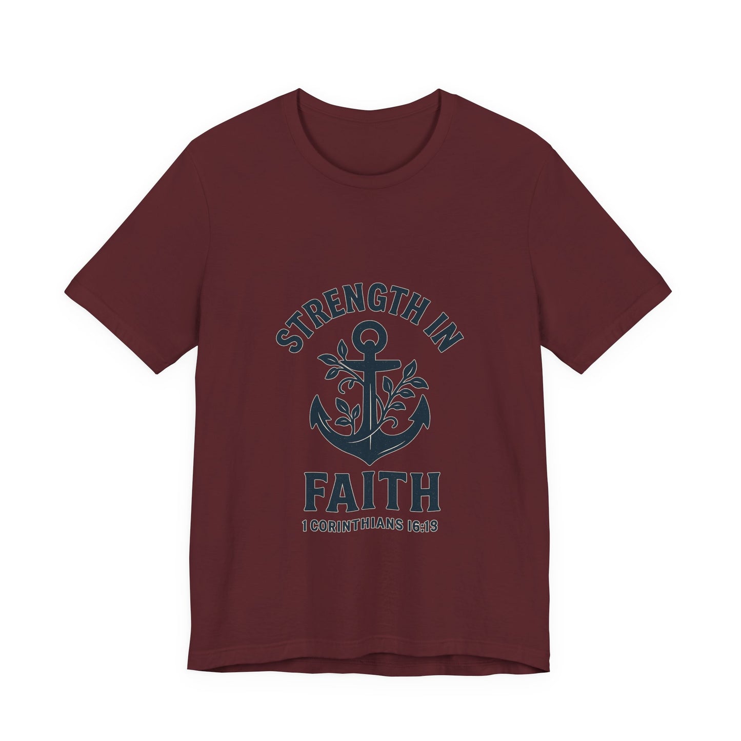 Strength In Faith Tee
