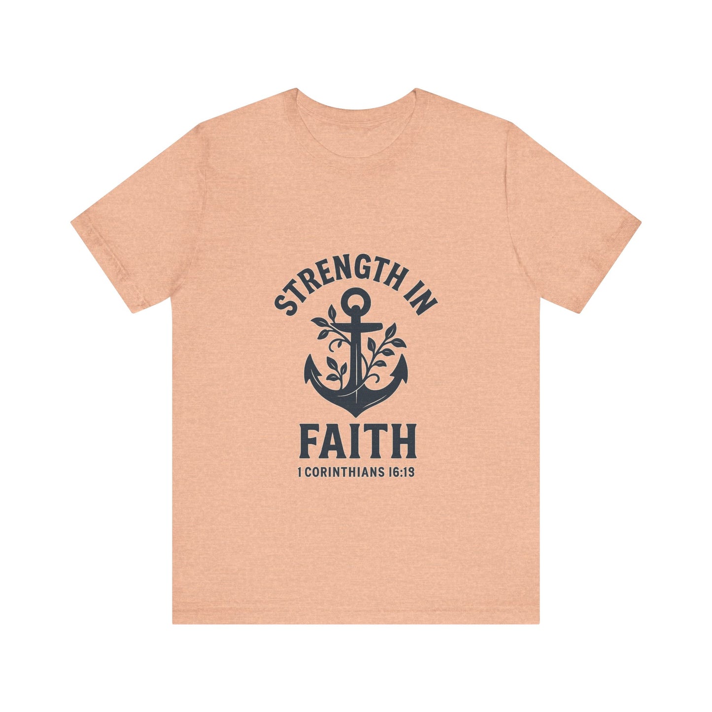Strength In Faith Tee