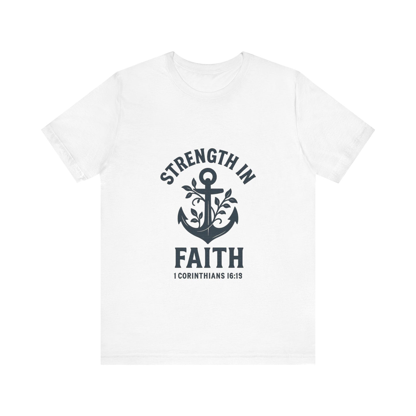 Strength In Faith Tee