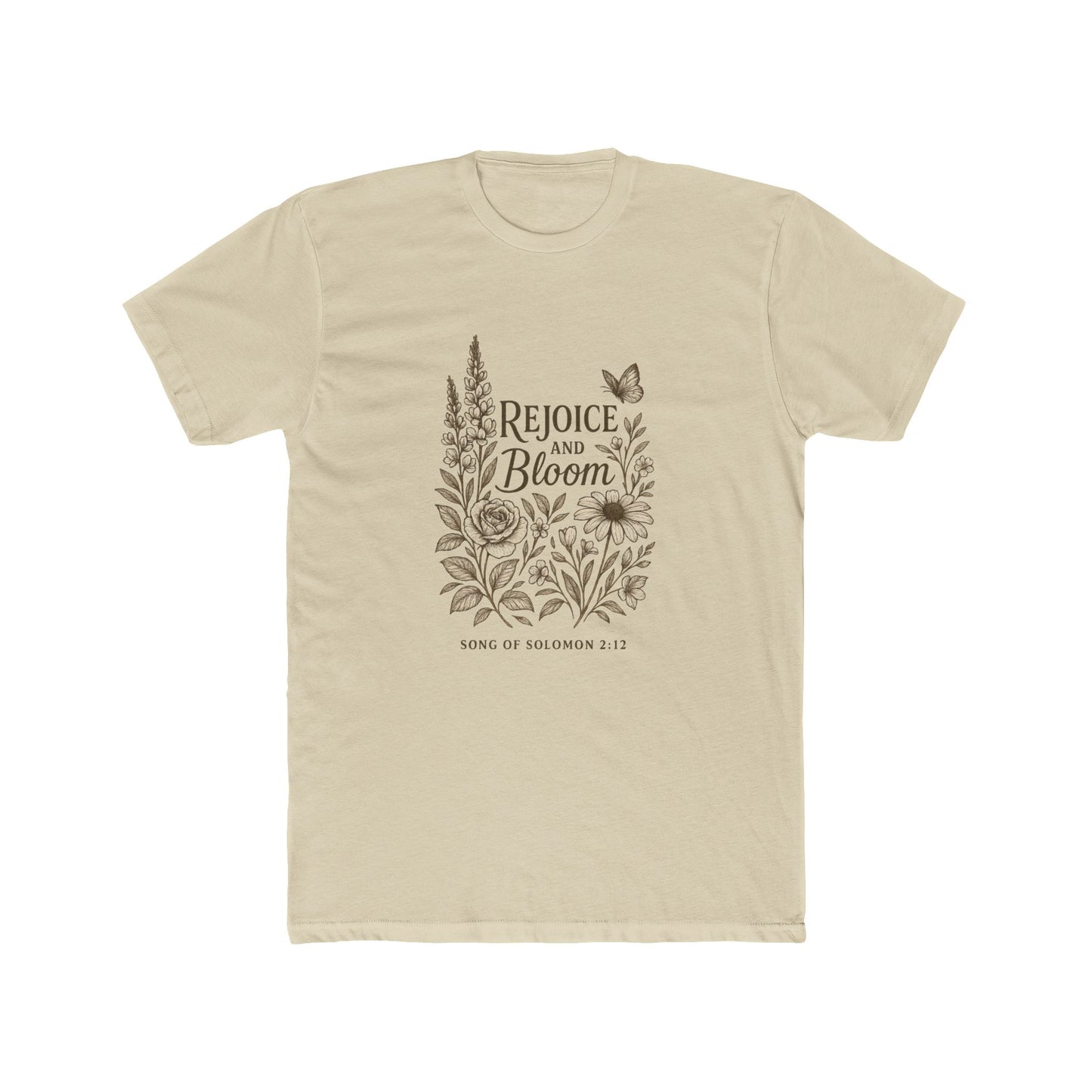 Rejoice and Bloom Tee