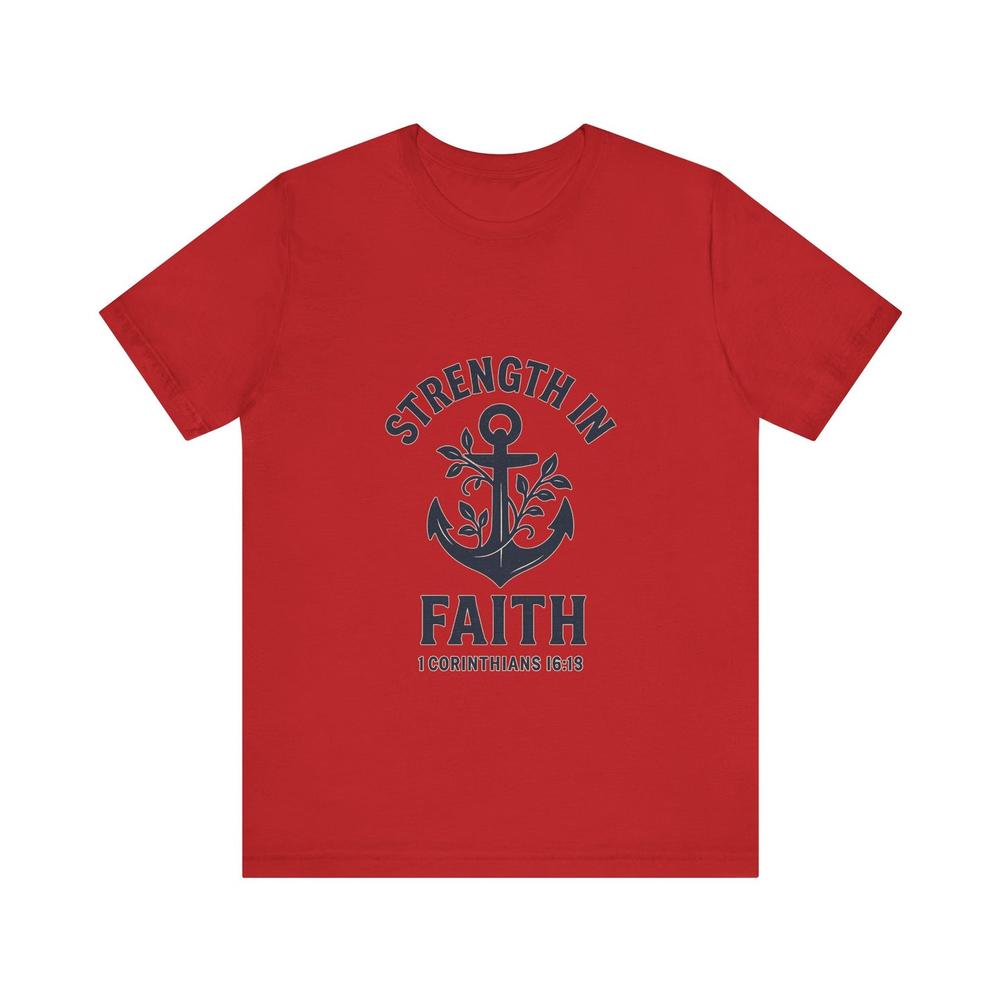 Strength In Faith Tee