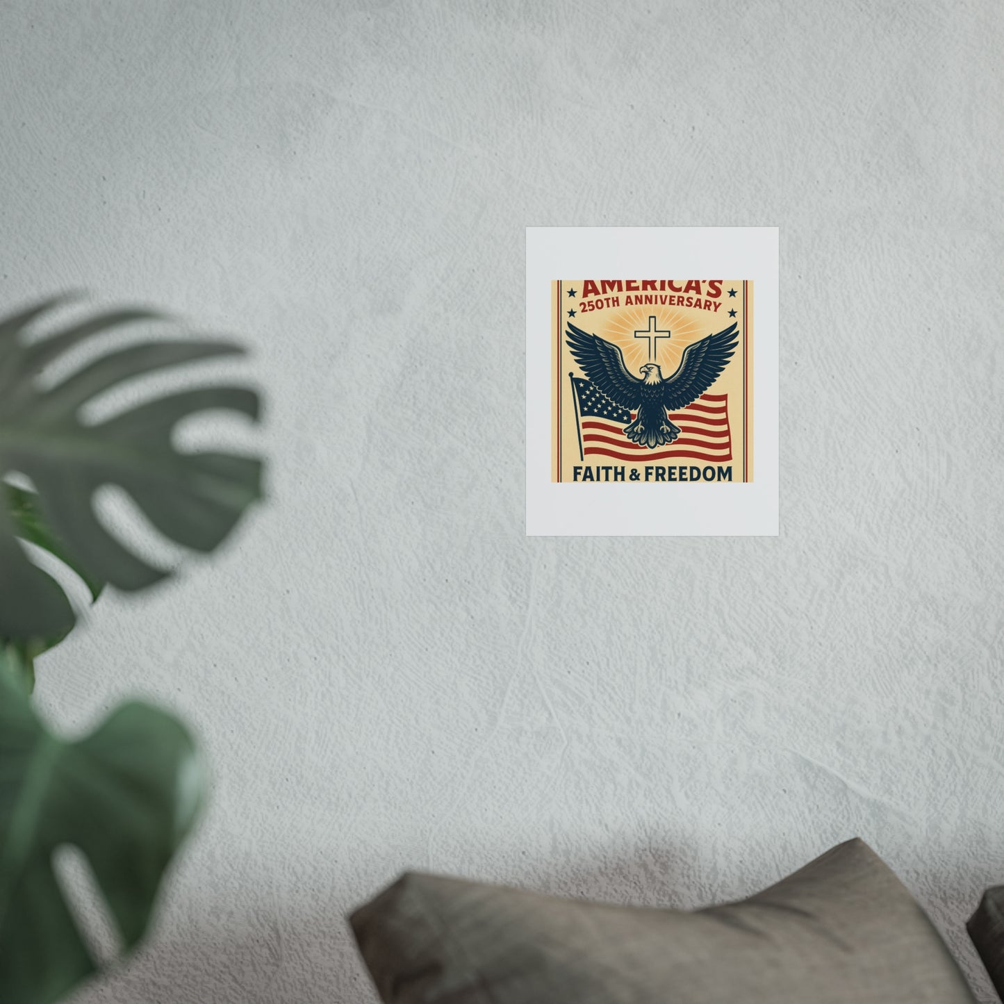 America's 250th Anniversary Fine Art Poster – Faith & Freedom