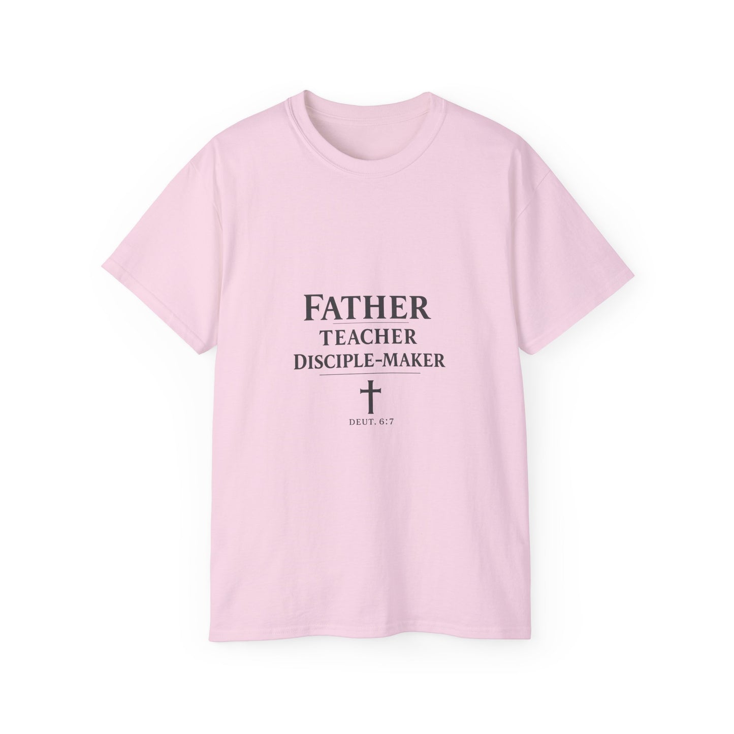 Father · Teacher · Disciple‑Maker — Homeschool Dad Tee (Unisex)