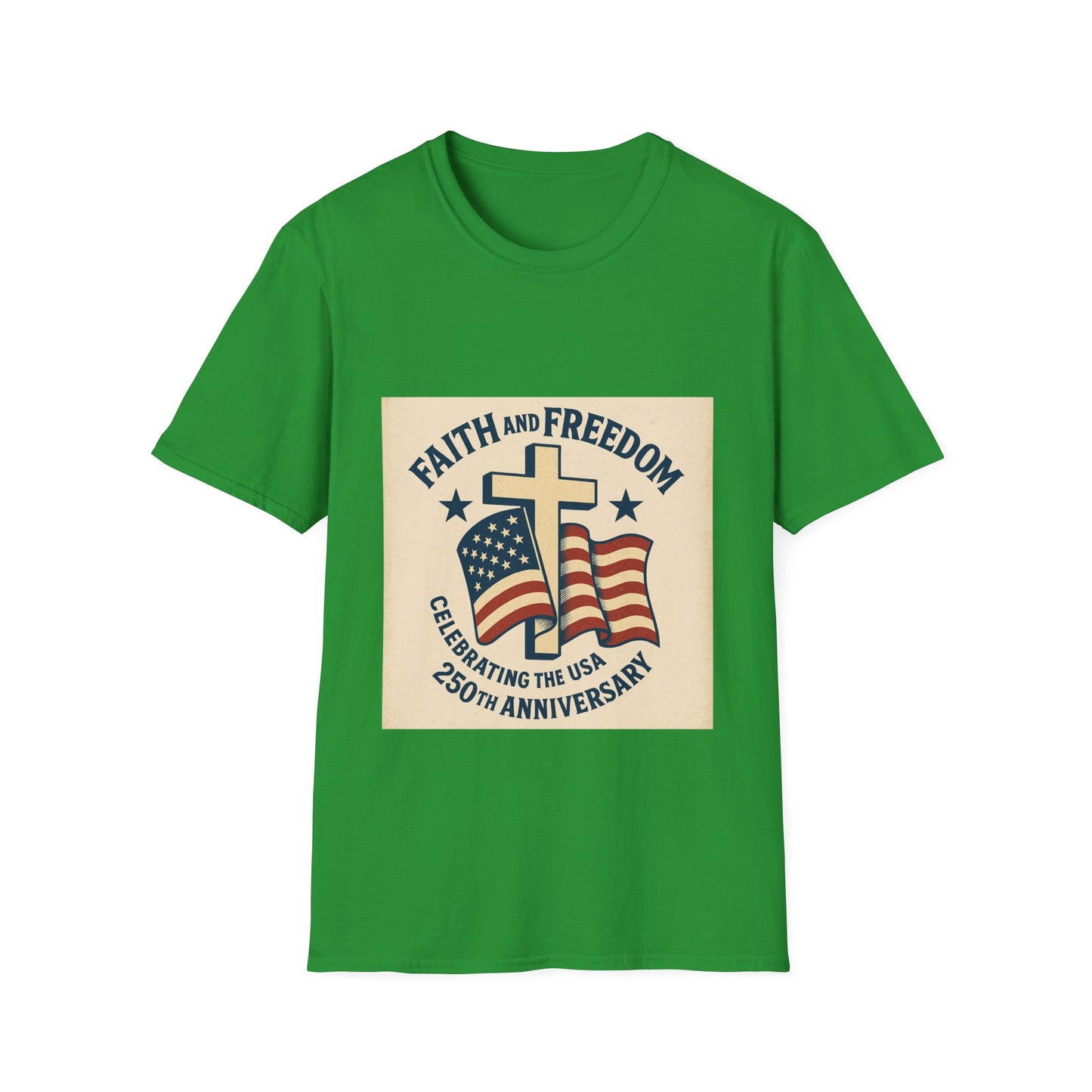 Faith & Freedom 250th Anniversary Vintage Patriotic T-Shirt