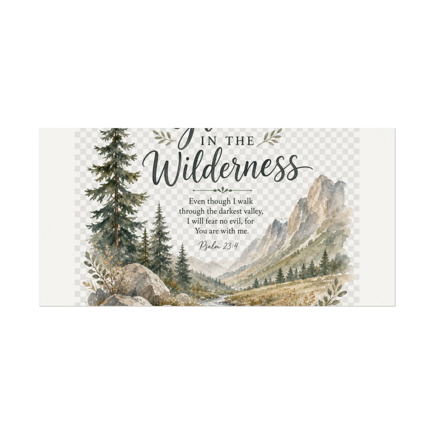 Grace in the Wilderness — Psalm-Inspired Watercolor Printable (8x10, 11x14)