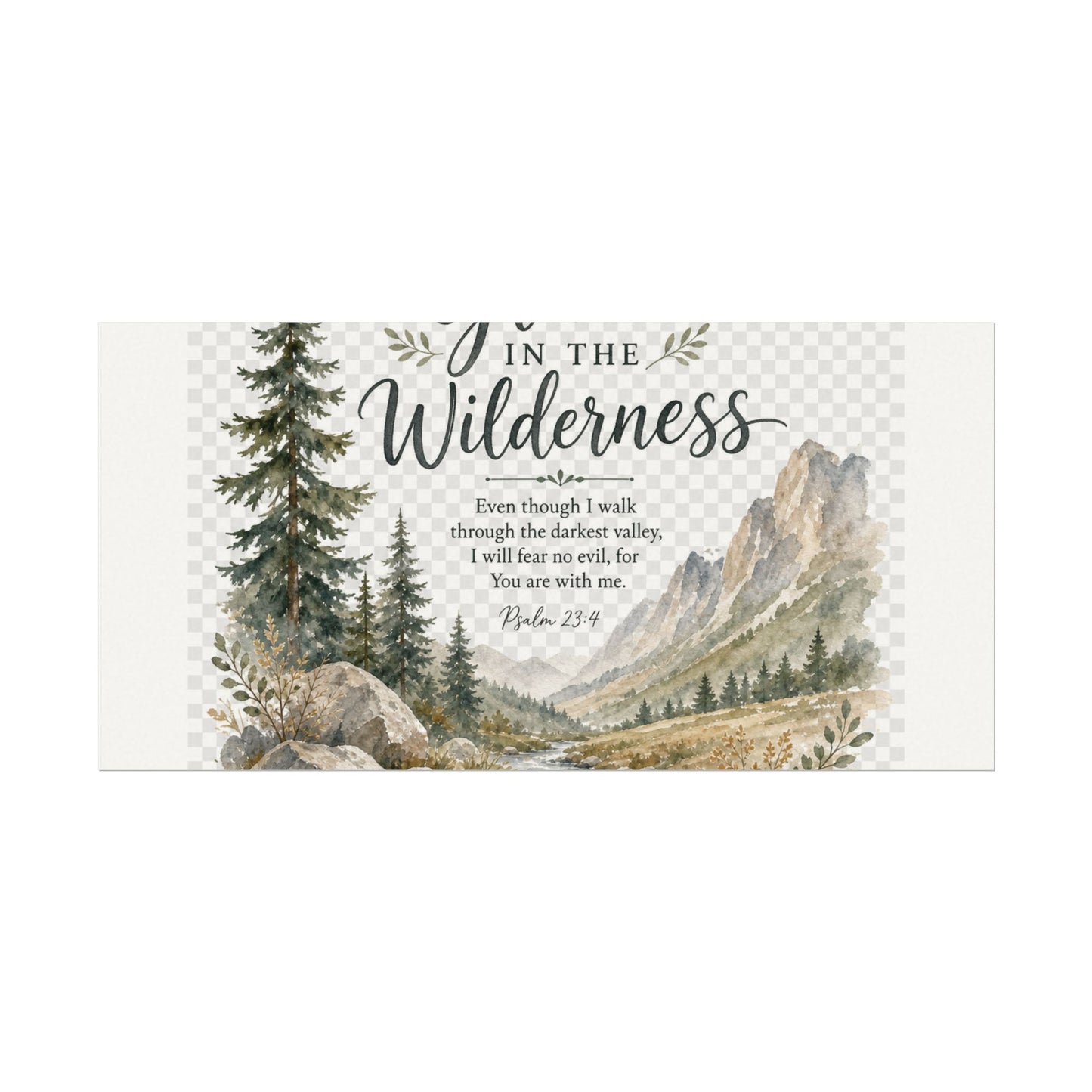 Grace in the Wilderness — Psalm-Inspired Watercolor Printable (8x10, 11x14)