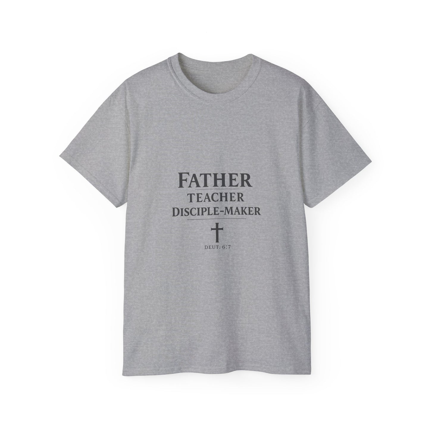 Father · Teacher · Disciple‑Maker — Homeschool Dad Tee (Unisex)