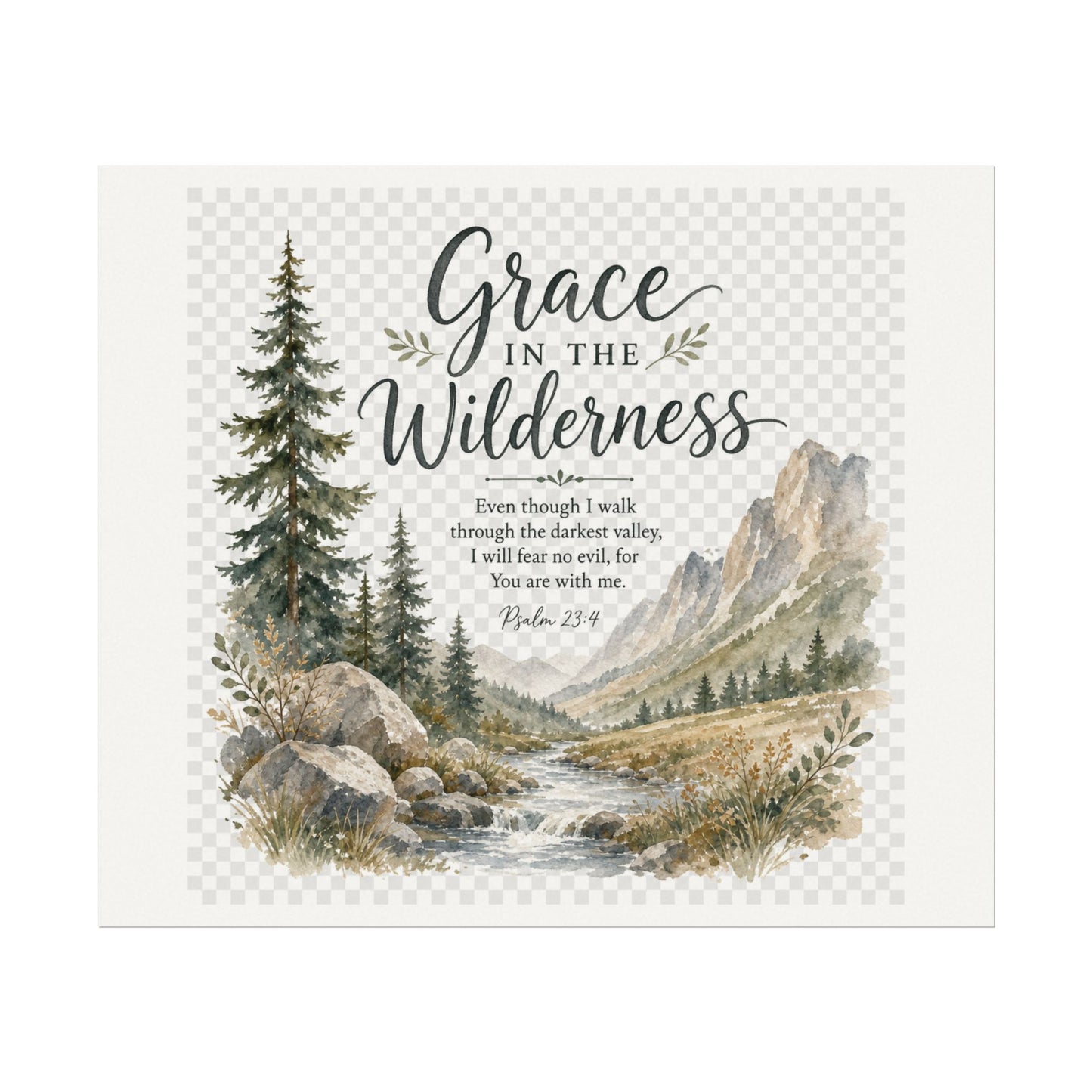 Grace in the Wilderness — Psalm-Inspired Watercolor Printable (8x10, 11x14)