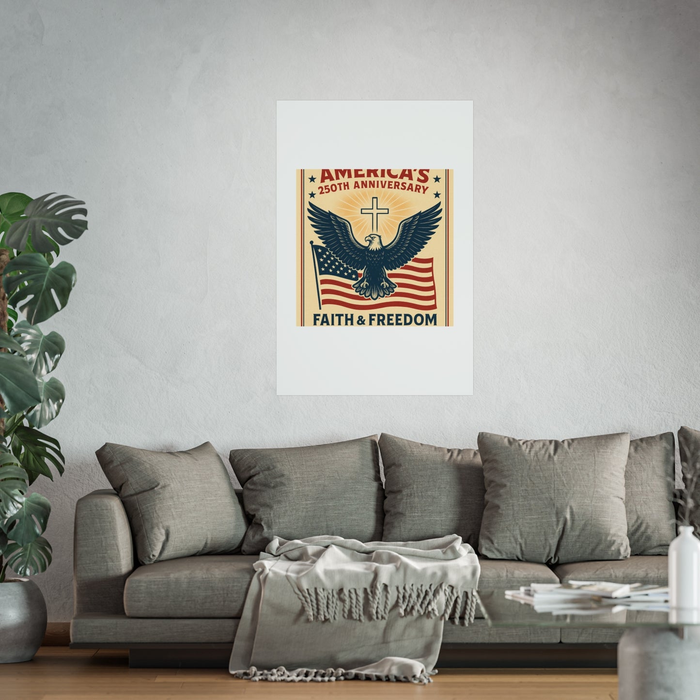 America's 250th Anniversary Fine Art Poster – Faith & Freedom
