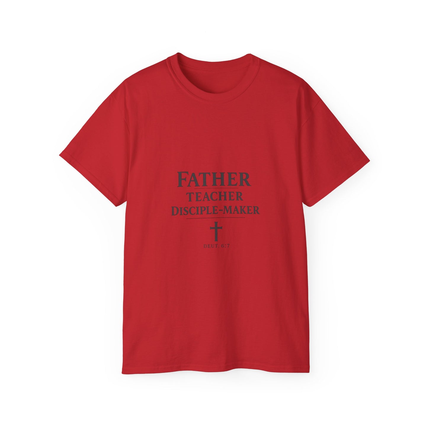 Father · Teacher · Disciple‑Maker — Homeschool Dad Tee (Unisex)