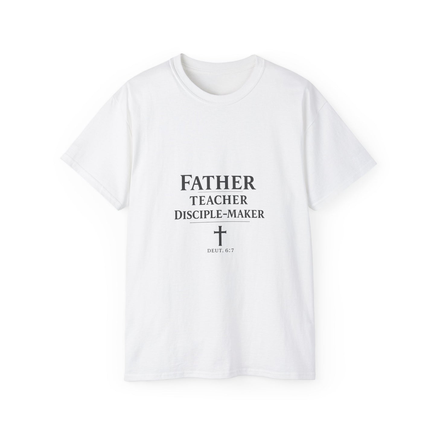 Father · Teacher · Disciple‑Maker — Homeschool Dad Tee (Unisex)