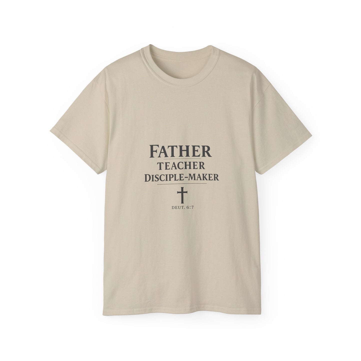Father · Teacher · Disciple‑Maker — Homeschool Dad Tee (Unisex)