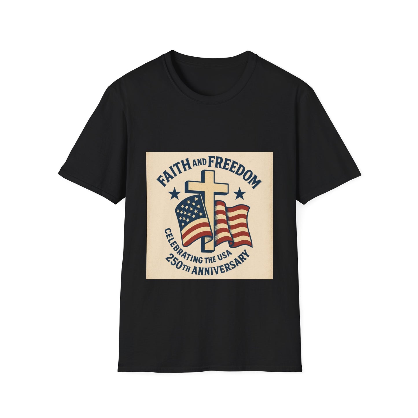Faith & Freedom 250th Anniversary Vintage Patriotic T-Shirt
